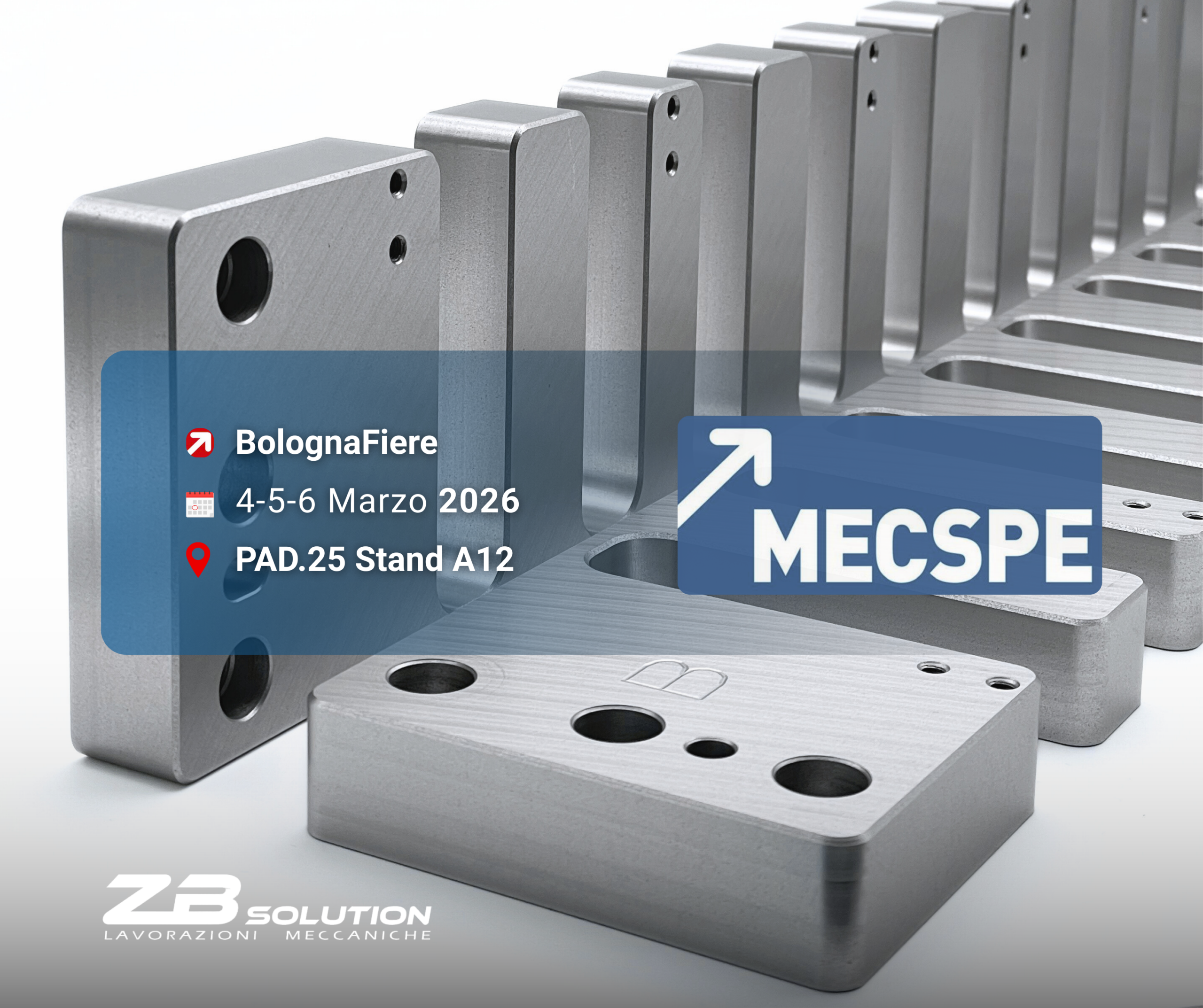 ZB Solution a MECSPE 2026 Padiglione 25 Stand A12
